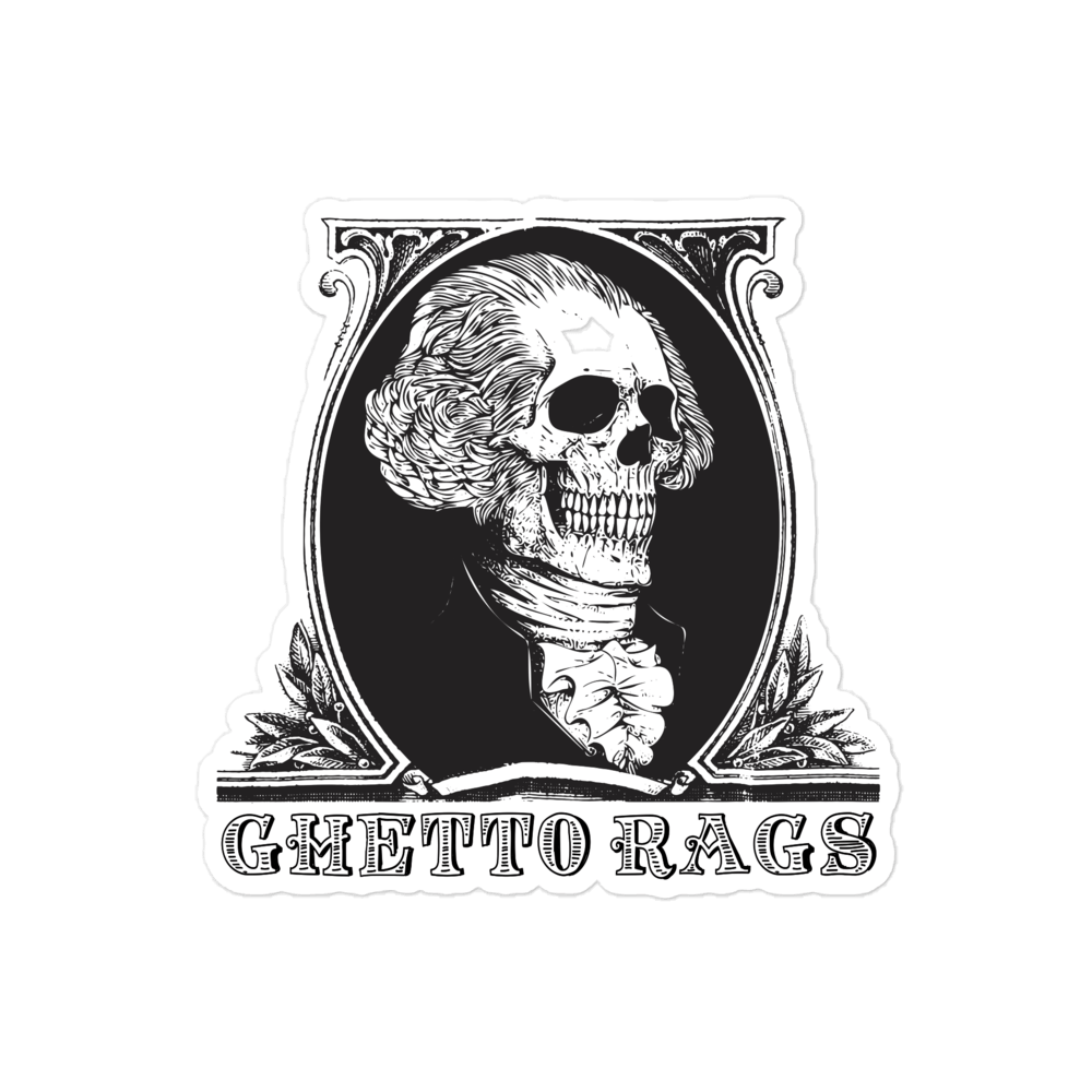 Poor George Sticker - Ghetto Rags