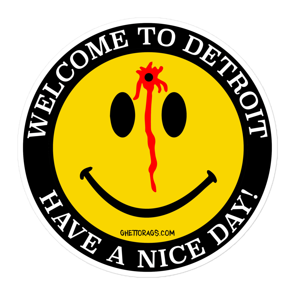 Ghetto Rags Have a Nice Day - Ghetto Rags