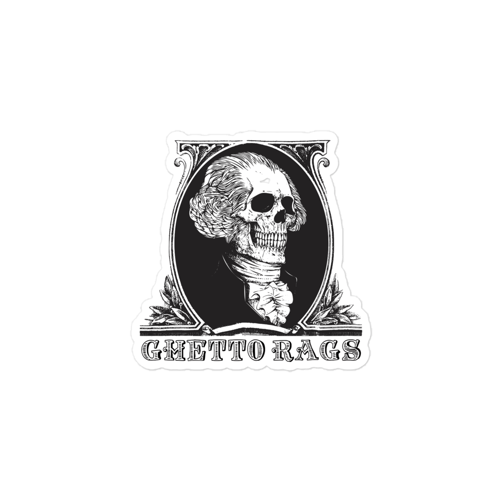 Poor George Sticker - Ghetto Rags