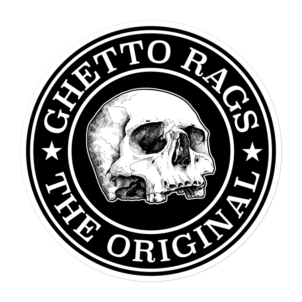 The Original Sticker - Ghetto Rags